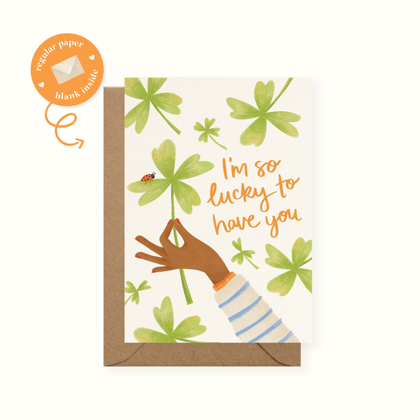 Lucky To Have You Friendship Card